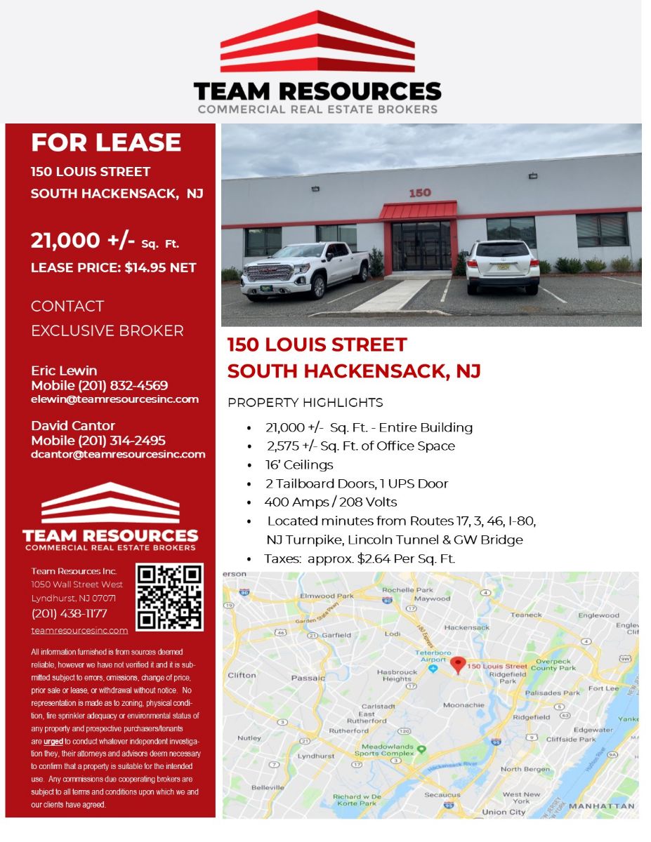 FOR LEASE - 21,000 +/- SQ. FT. AT 150 LOUIS STREET IN SOUTH HACKENSACK ...